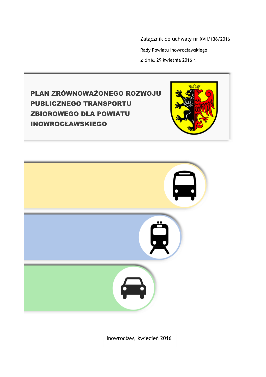 Plan Zrównoważonego Rozwoju Publicznego Transportu Zbiorowego Dla Powiatu Inowrocławskiego