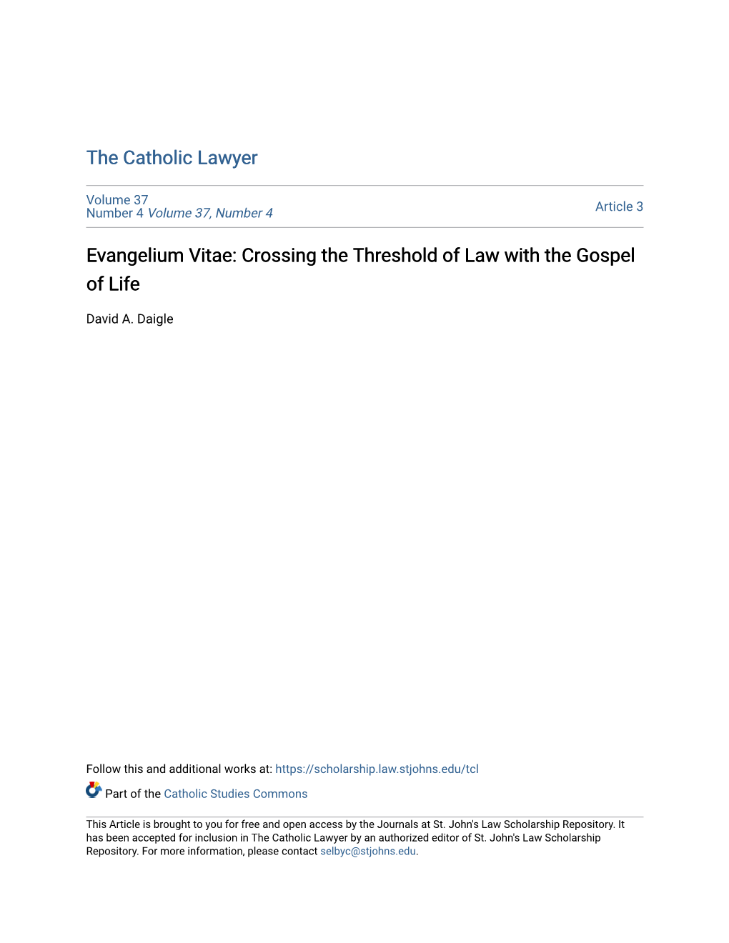 Evangelium Vitae: Crossing the Threshold of Law with the Gospel of Life