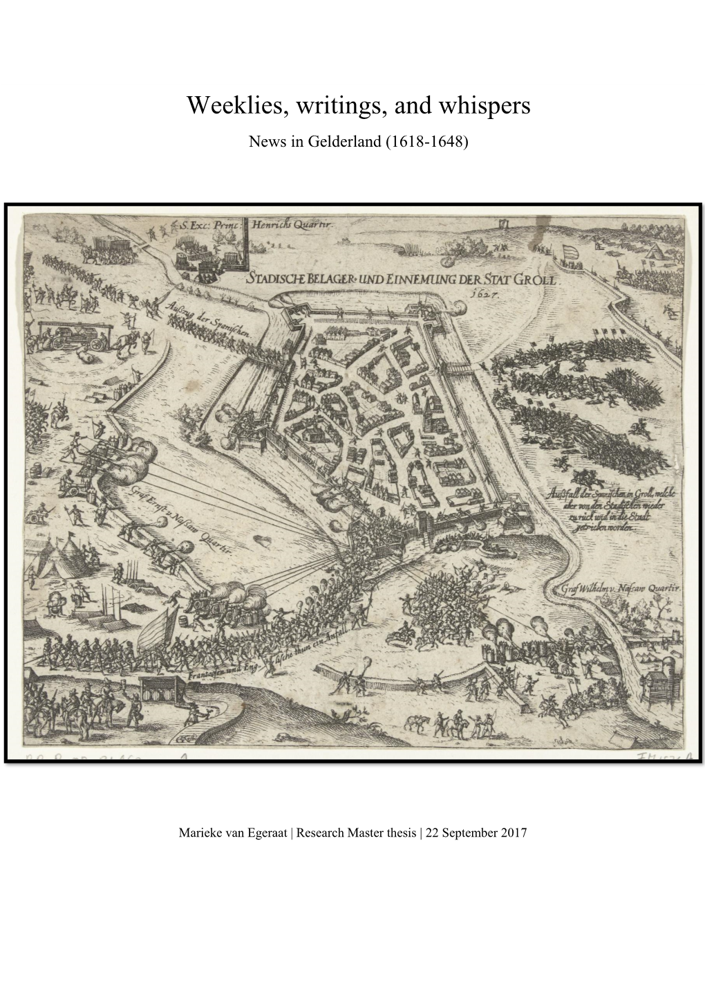 Weeklies, Writings, and Whispers News in Gelderland (1618-1648)