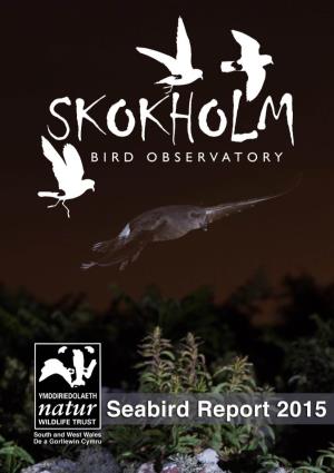 2015 Skokholm Seabird Report
