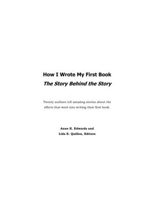 How I Wrote My First Book the Story Behind the Story