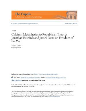 Jonathan Edwards and James Dana on Freedom of the Will Allen C