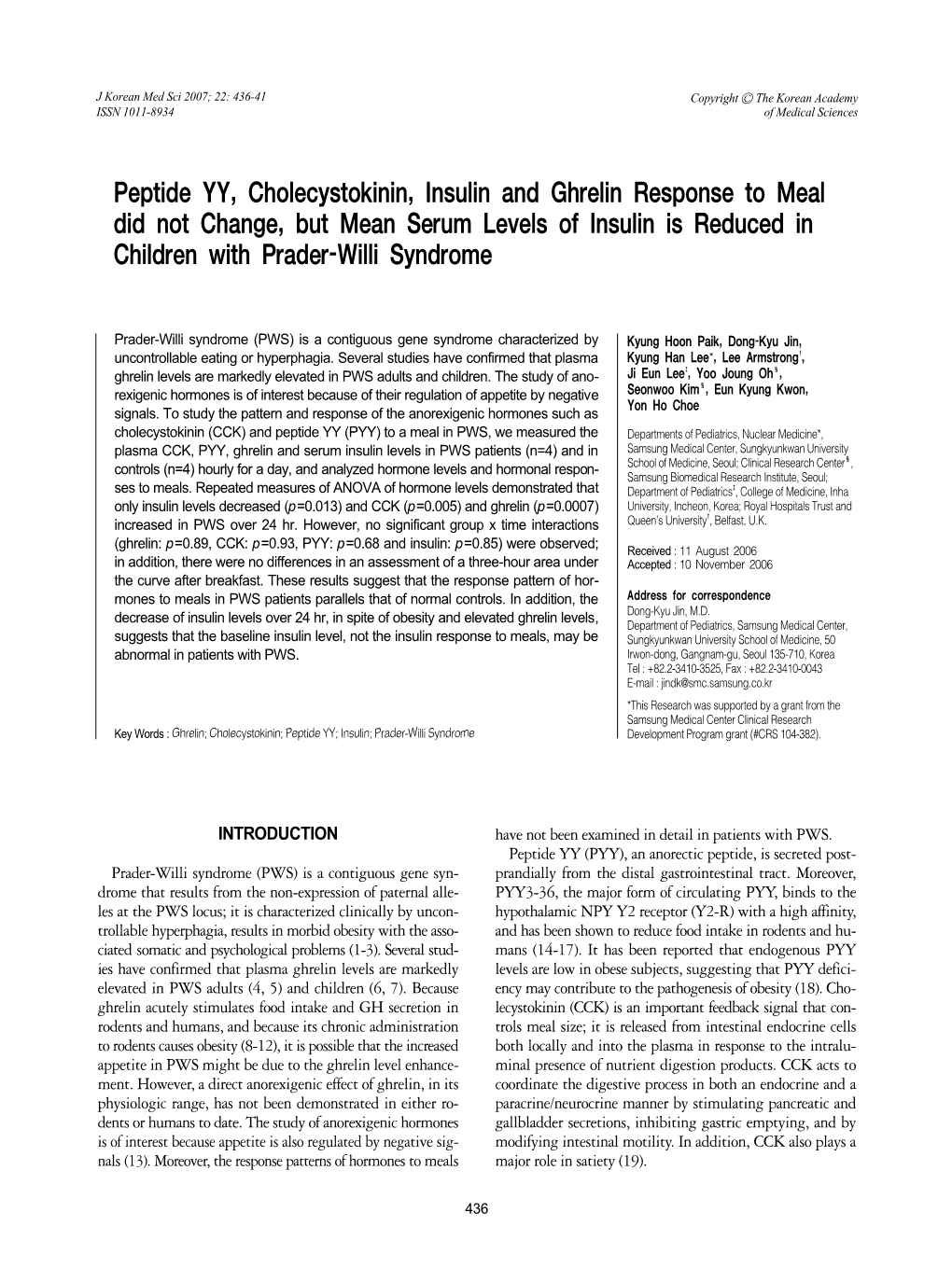 Peptide YY, Cholecystokinin, Insulin and Ghrelin Response to Meal Did Not Change, but Mean Serum Levels of Insulin Is Reduced in Children with Prader-Willi Syndrome