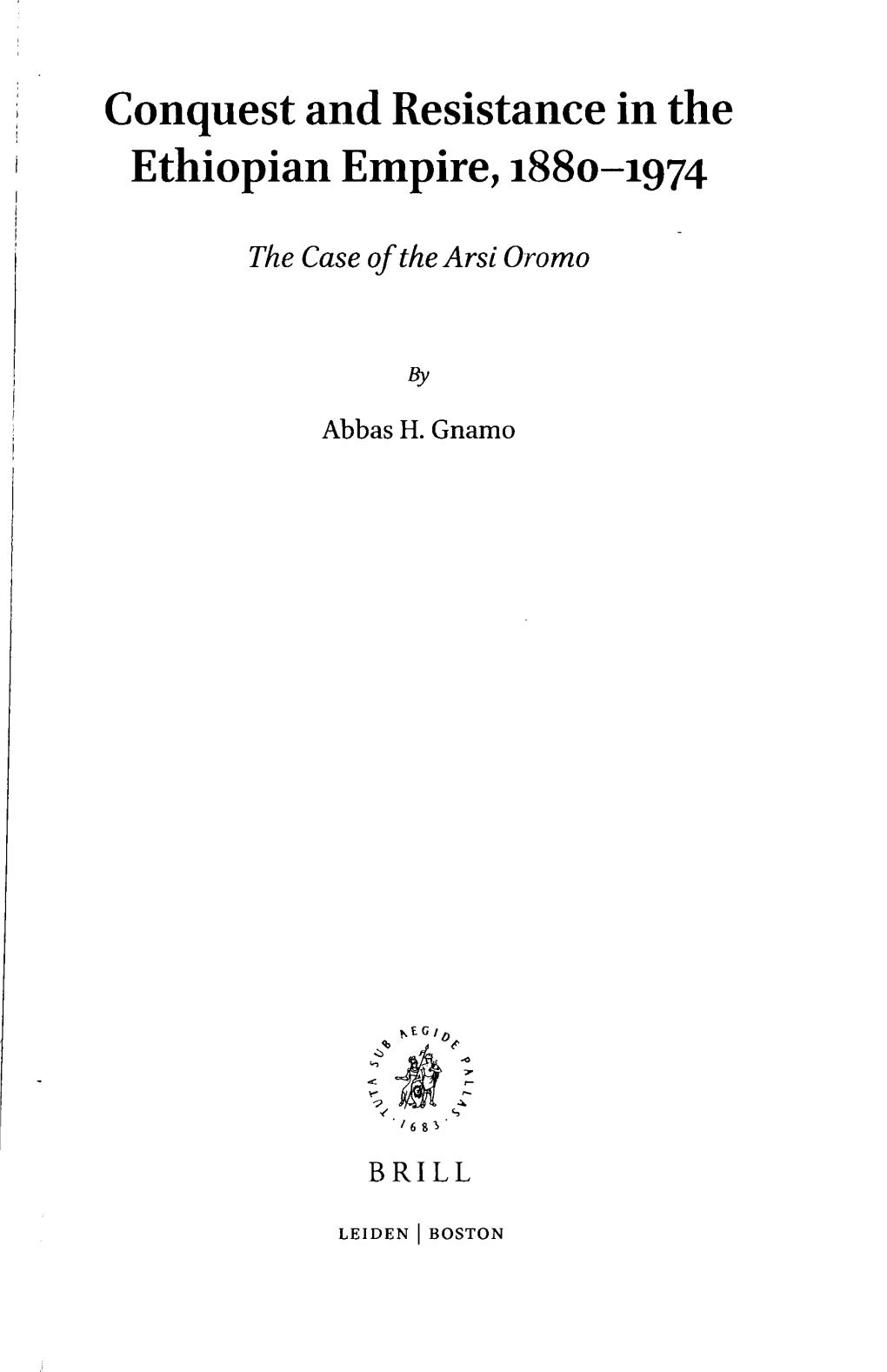 Conquest and Resistance in the Ethiopian Empire, 1880-1974