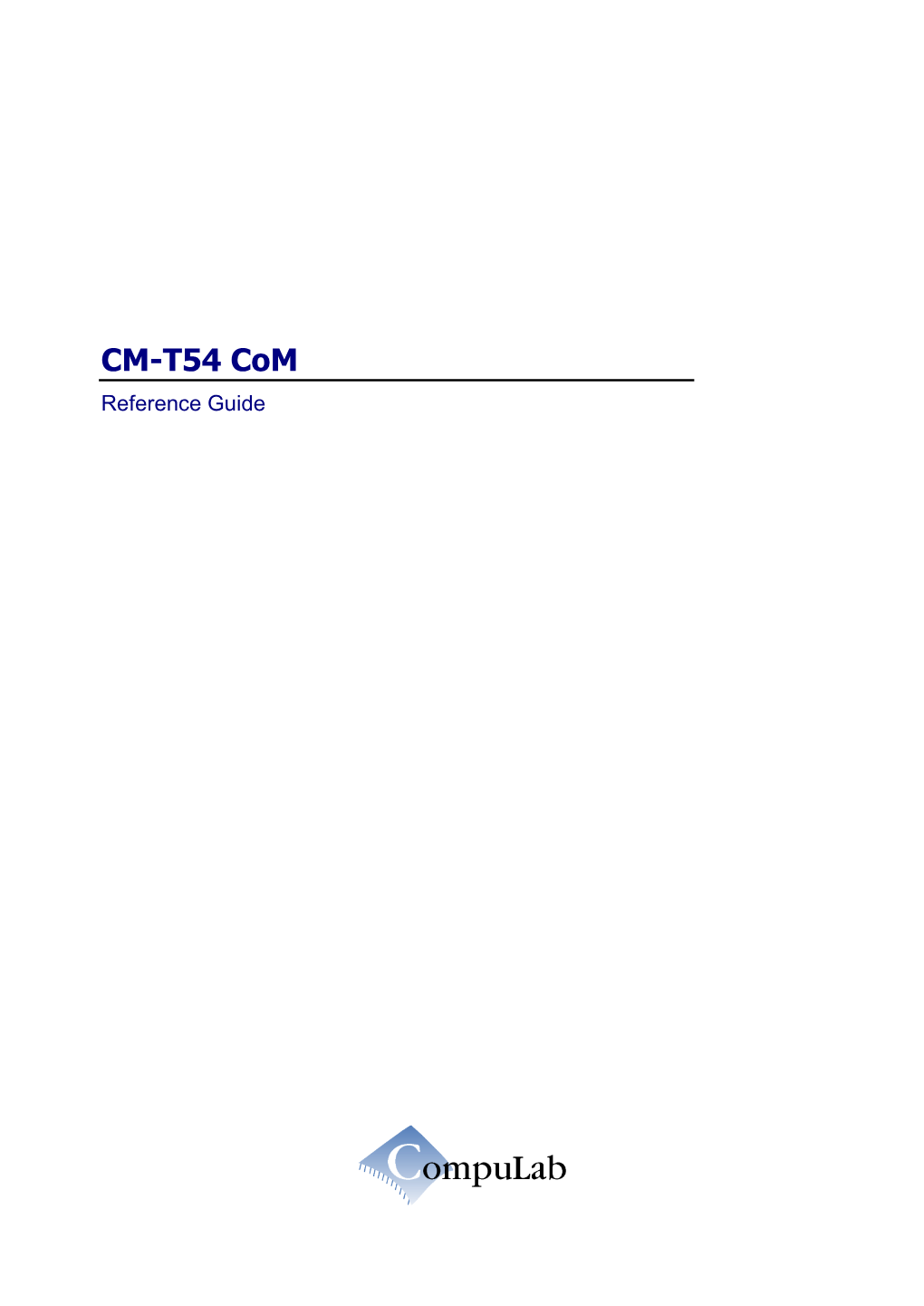 CM-T54 Reference Guide 2 Table of Contents