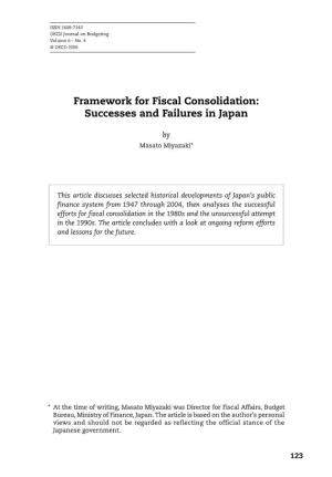 Framework for Fiscal Consolidation: Successes and Failures in Japan