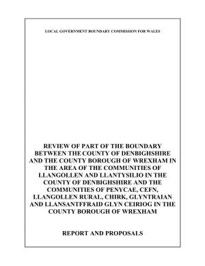 Review of Part of the Boundary Between Thecounty of Denbighshire and the County Borough of Wrexham in the Area of the Communitie