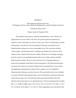 ABSTRACT Reconsidering the Book of the Four: the Shaping of Hosea, Amos, Micah, and Zephaniah As an Early Prophetic Collection