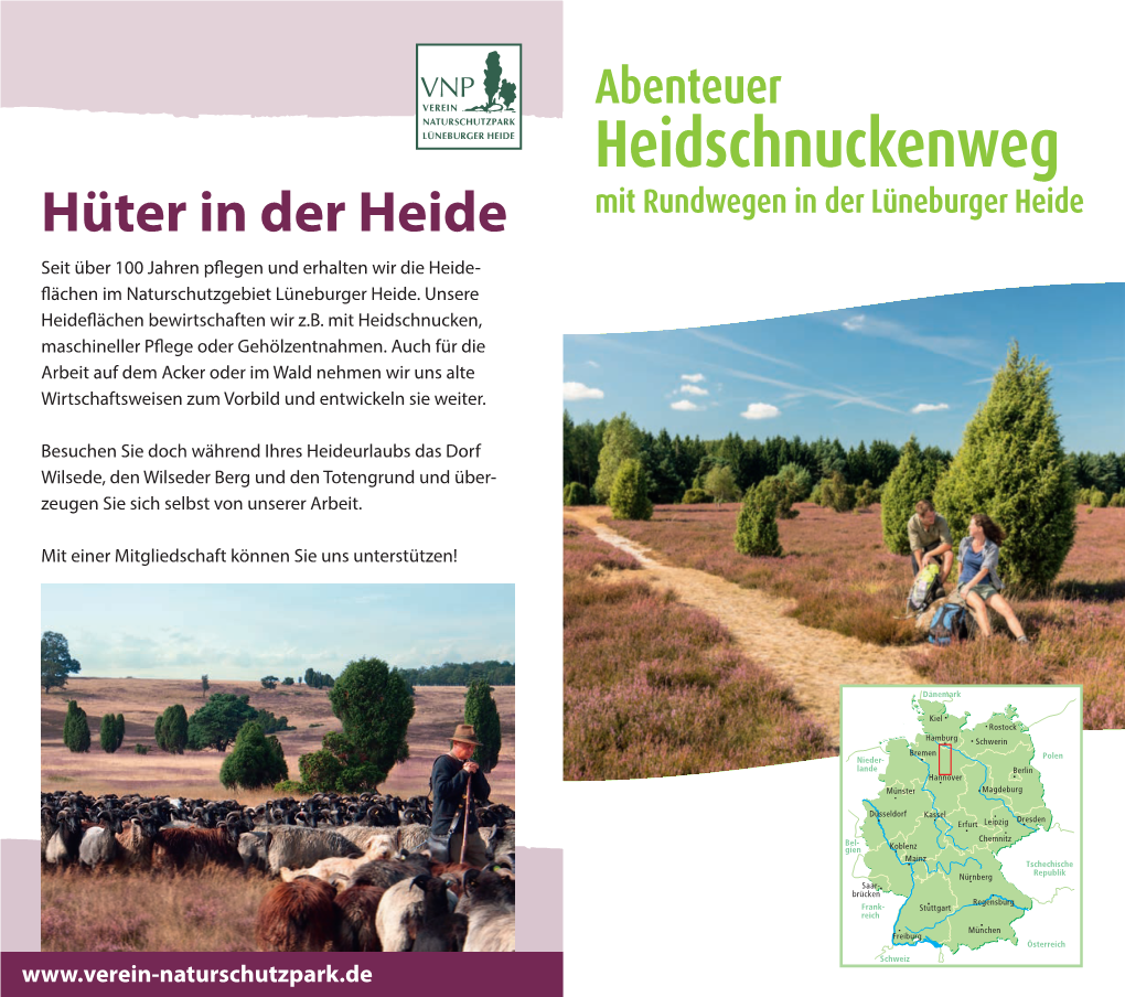 Hüter in Der Heide Info@Haverbeckhof.De Seit Über 100 Jahren P Egen Und Erhalten Wir Die Heide- Ächen Im Naturschutzgebiet Lüneburger Heide