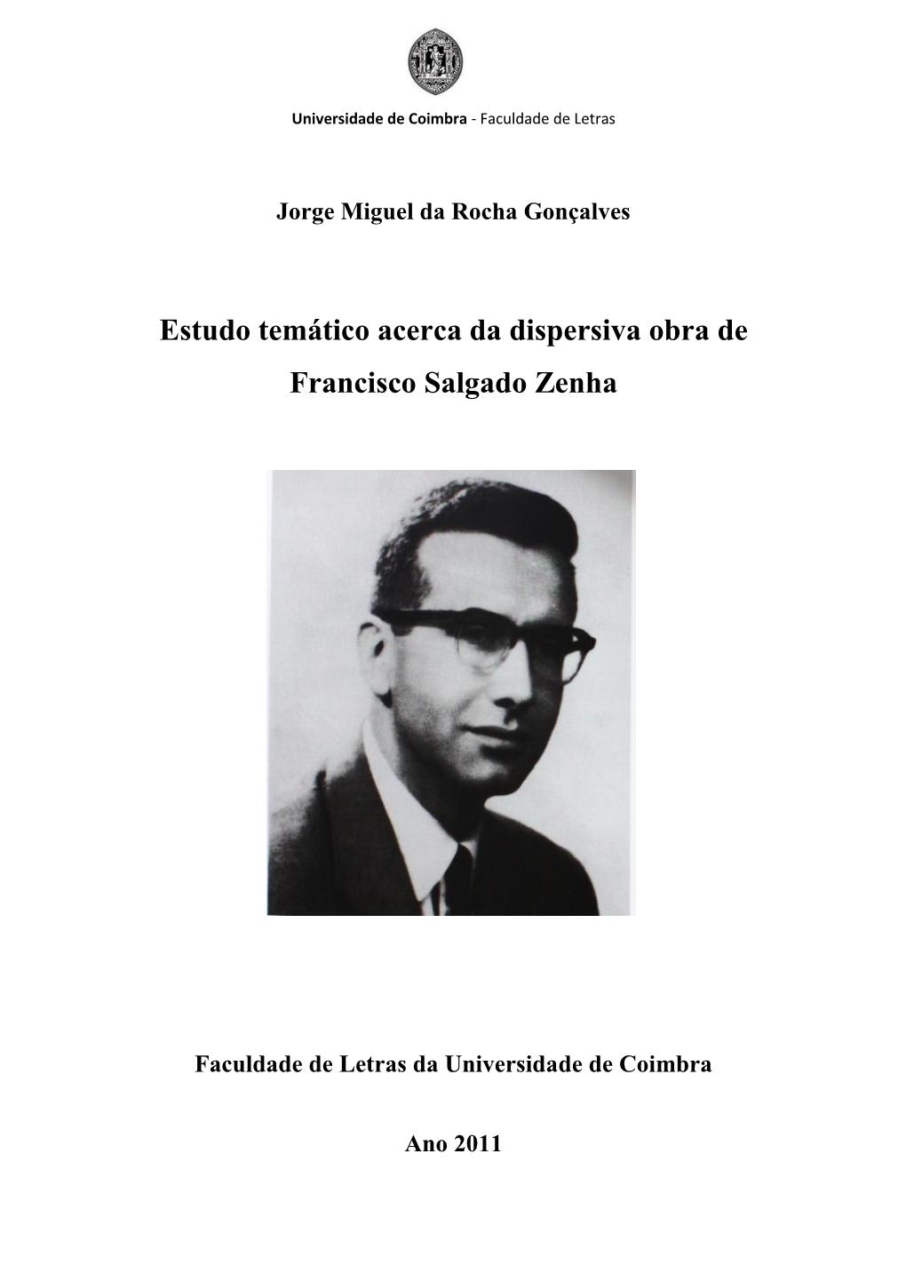 Estudo Temático Acerca Da Dispersiva Obra De Francisco Salgado Zenha