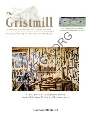 September 2015 No. 160 the Gristmill (ISSN 2166 8078) No