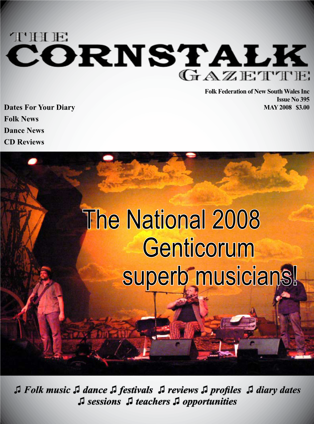 The National 2008 Genticorum Superb Musicians!