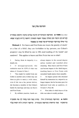 Mishnah 1: for Heave and First Fruits One Incurs the Penalty of Death1 Or