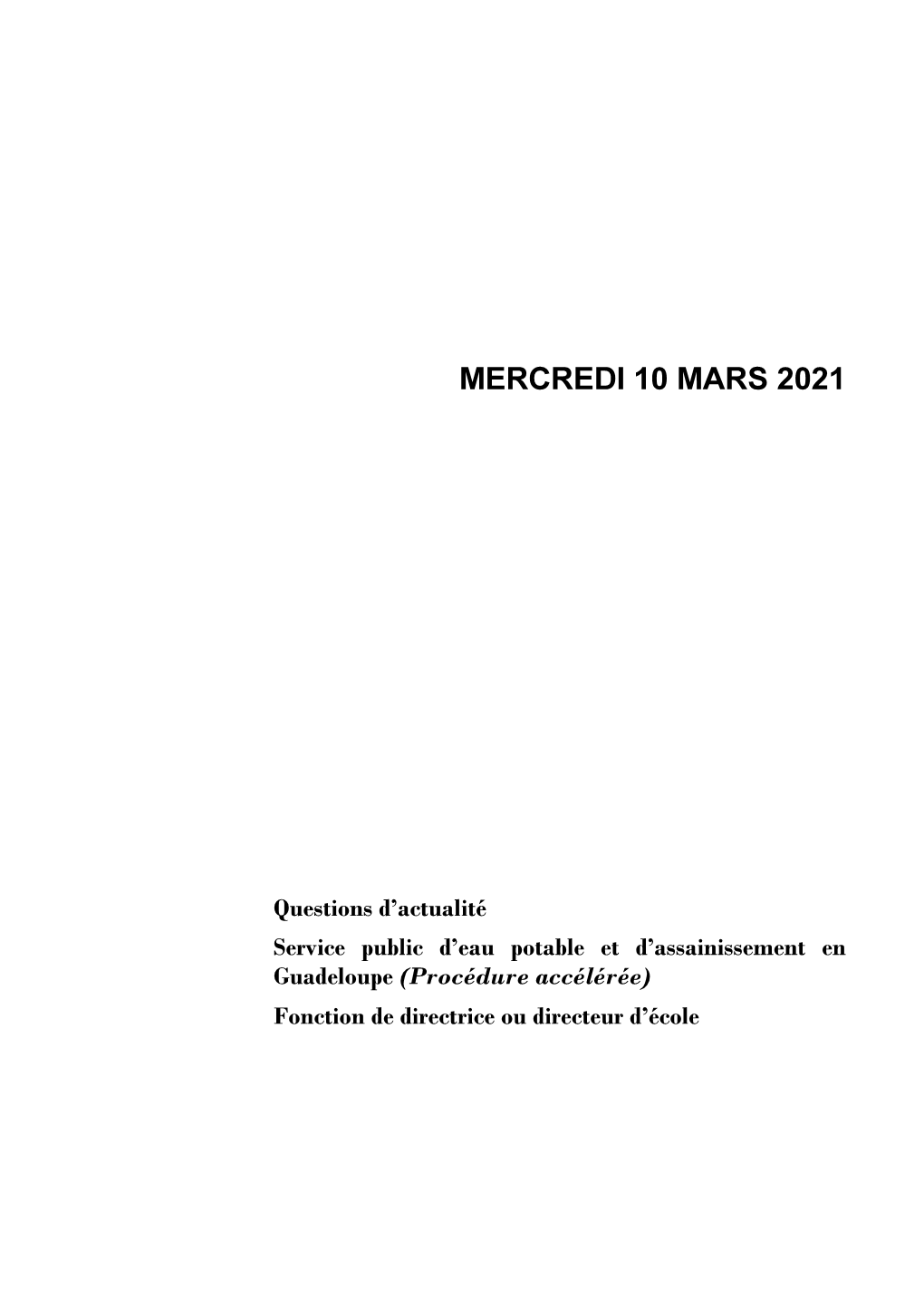 Mercredi 10 Mars 2021