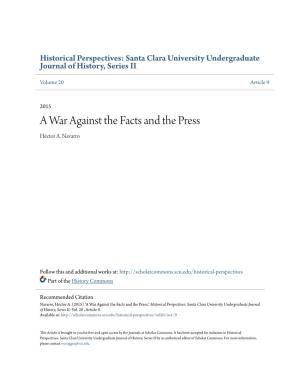 A War Against the Facts and the Press Héctor A