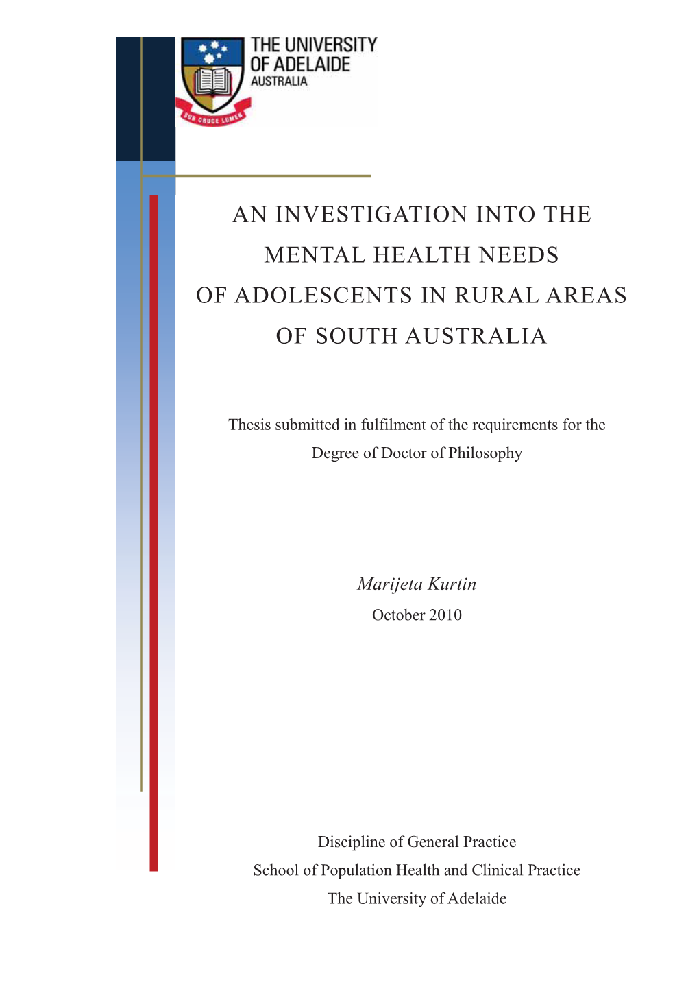 An Investigation Into the Mental Health Needs of Adolescents in Rural Areas of South Australia