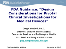 FDA Guidance: “Design Considerations for Pivotal Clinical Investigations for Medical Devices”