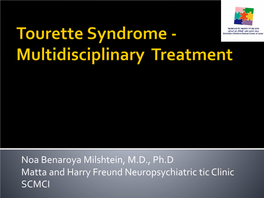 Pharmacotherapy for Tics and Comorbidities