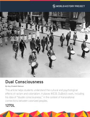 Dual Consciousness by Amy Elizabeth Robinson This Article Helps Students Understand the Cultural and Psychological Effects of Racism and Colonialism