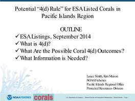 For ESA Listed Corals in Pacific Islands Region OUTLINE ESA