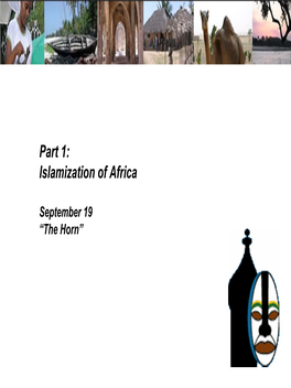 Part 1: Islamization of Africa