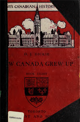Dent's Canadian History Readers: How Canada Grew Up