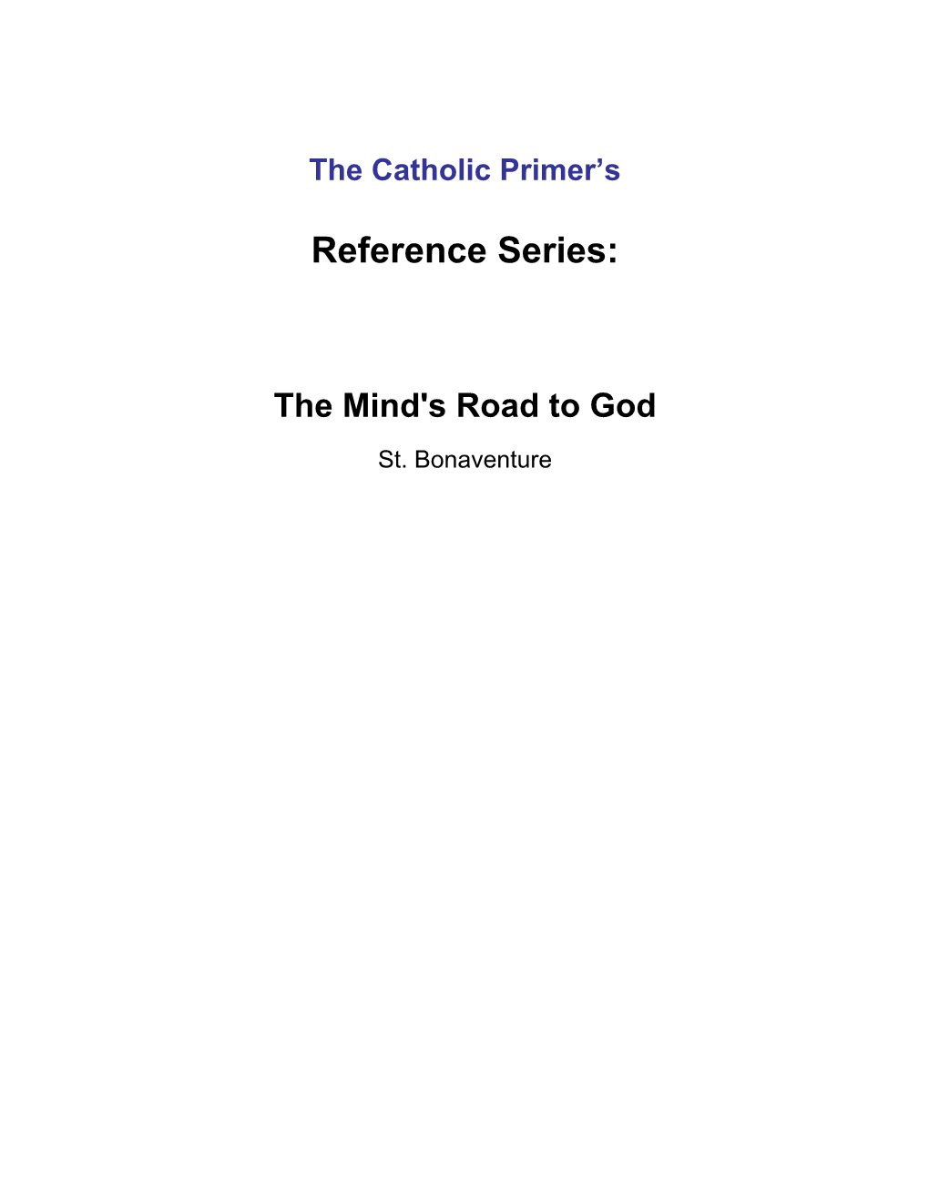 The Mind's Road to God- St. Bonaventure