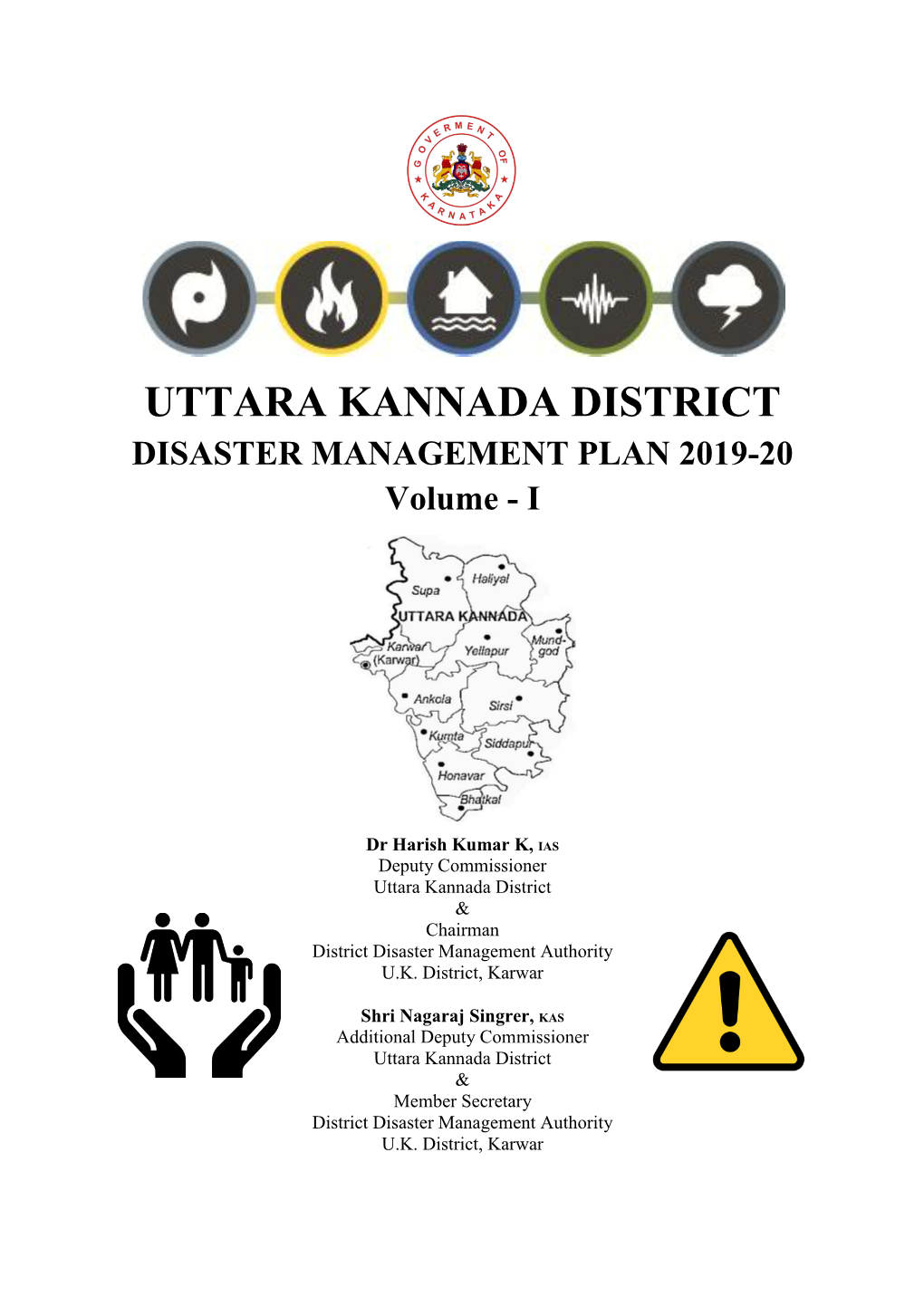 UTTARA KANNADA DISTRICT DISASTER MANAGEMENT PLAN 2019-20 Volume - I