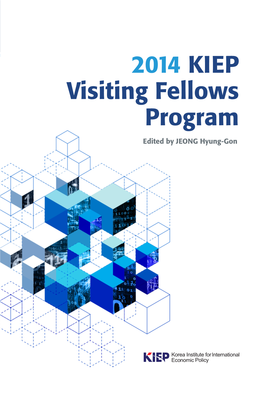 대외경제정책연구원-2014 KIEP Visiting Fellows Program.Hwp