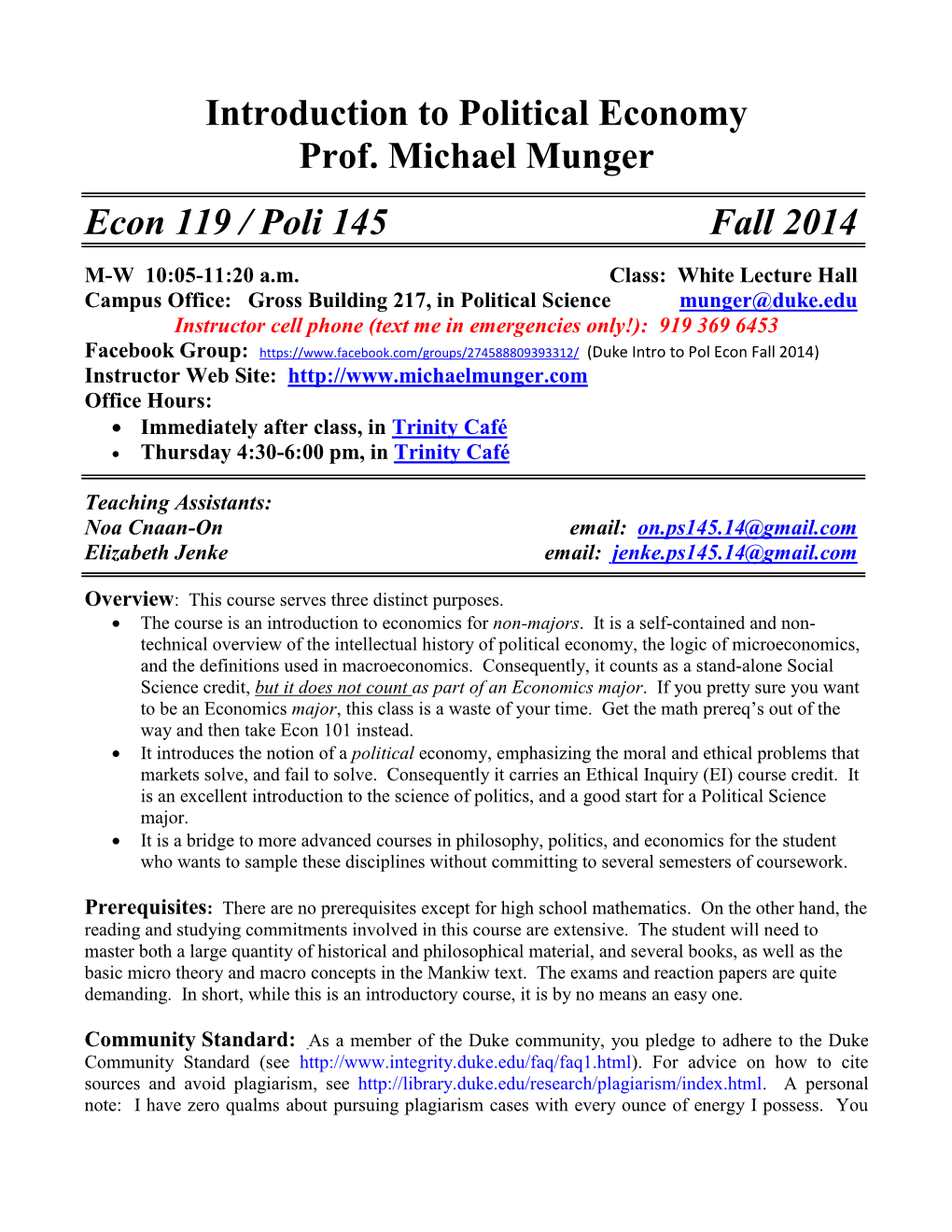 Introduction to Political Economy Prof. Michael Munger Econ 119 / Poli