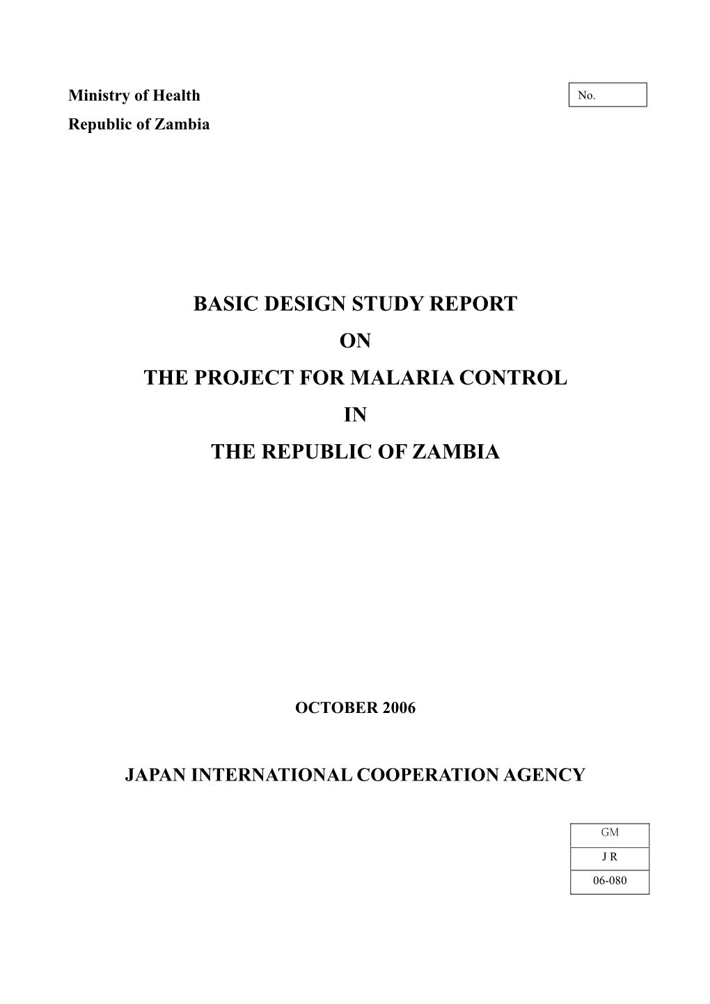 Basic Design Study Report on the Project for Malaria Control in the Republic of Zambia