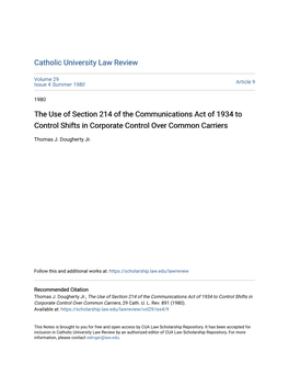 The Use of Section 214 of the Communications Act of 1934 to Control Shifts in Corporate Control Over Common Carriers