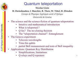 Quantum Teleportation Nicolas Gisin H