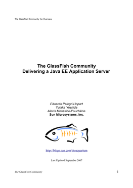 The Glassfish Community Delivering a Java EE Application Server