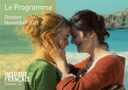 Le Programme October – November 2019 02 Contents/Highlights