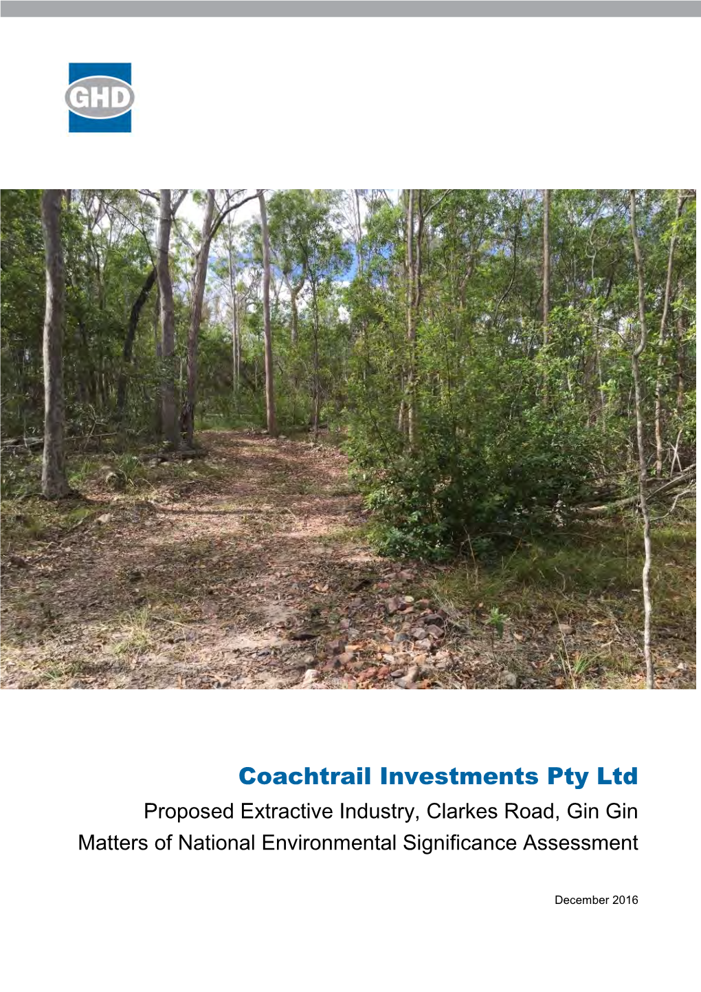 Coachtrail Investments Pty Ltd Proposed Extractive Industry, Clarkes Road, Gin Gin Matters of National Environmental Significance Assessment