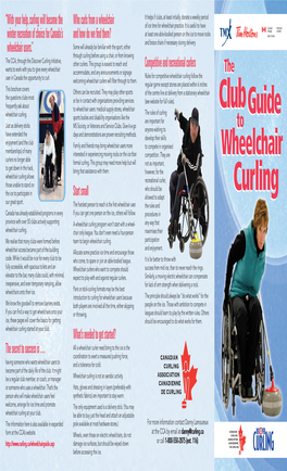Wheelchair Curling Follow the the User in Canada the Opportunity to Curl