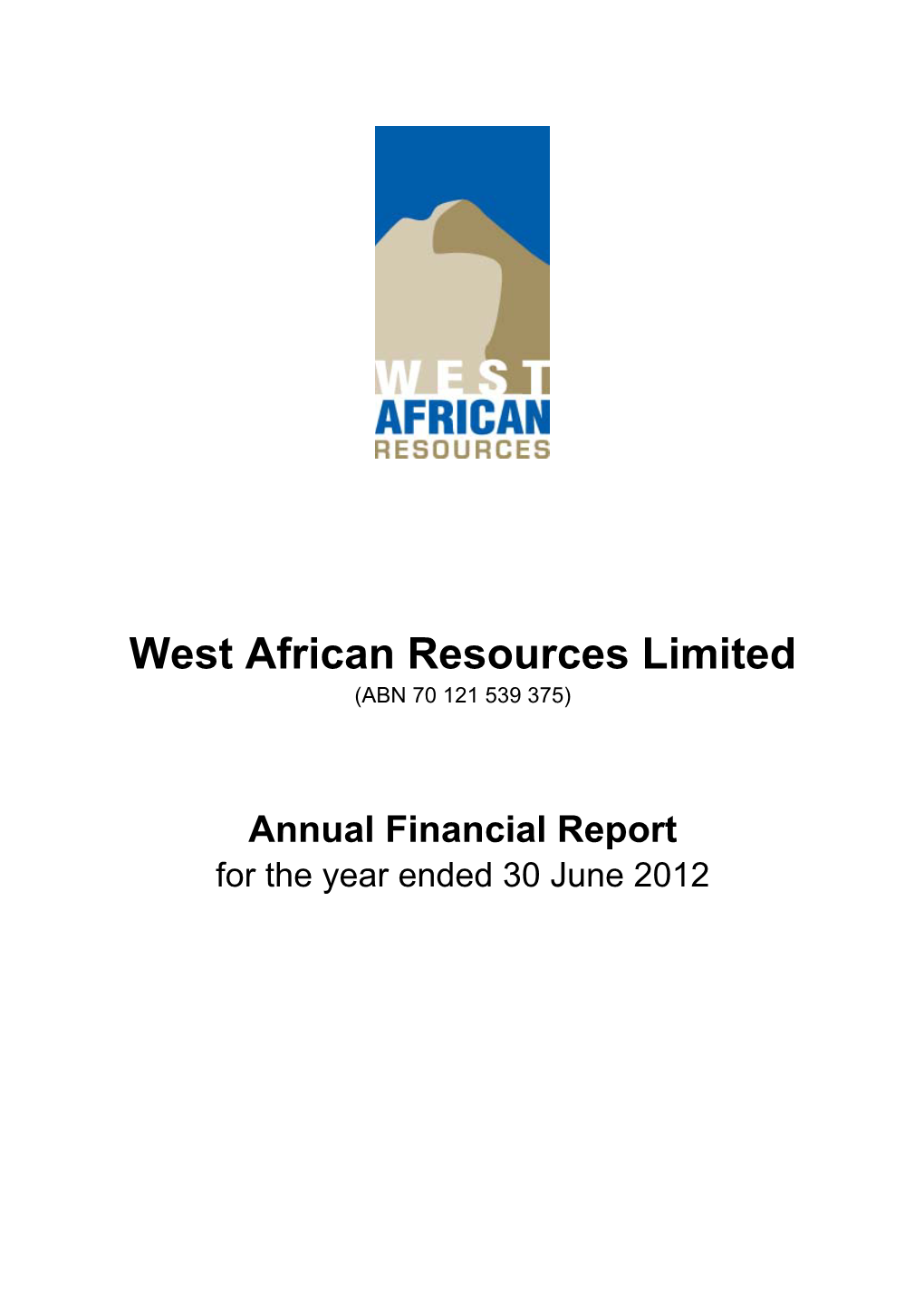 West African Resources Limited (ABN 70 121 539 375)