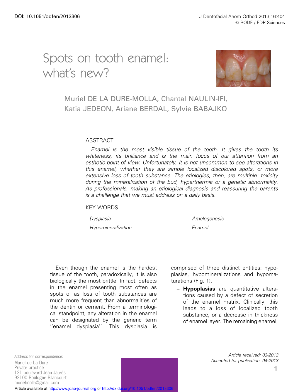 Spots on Tooth Enamel: What's New?