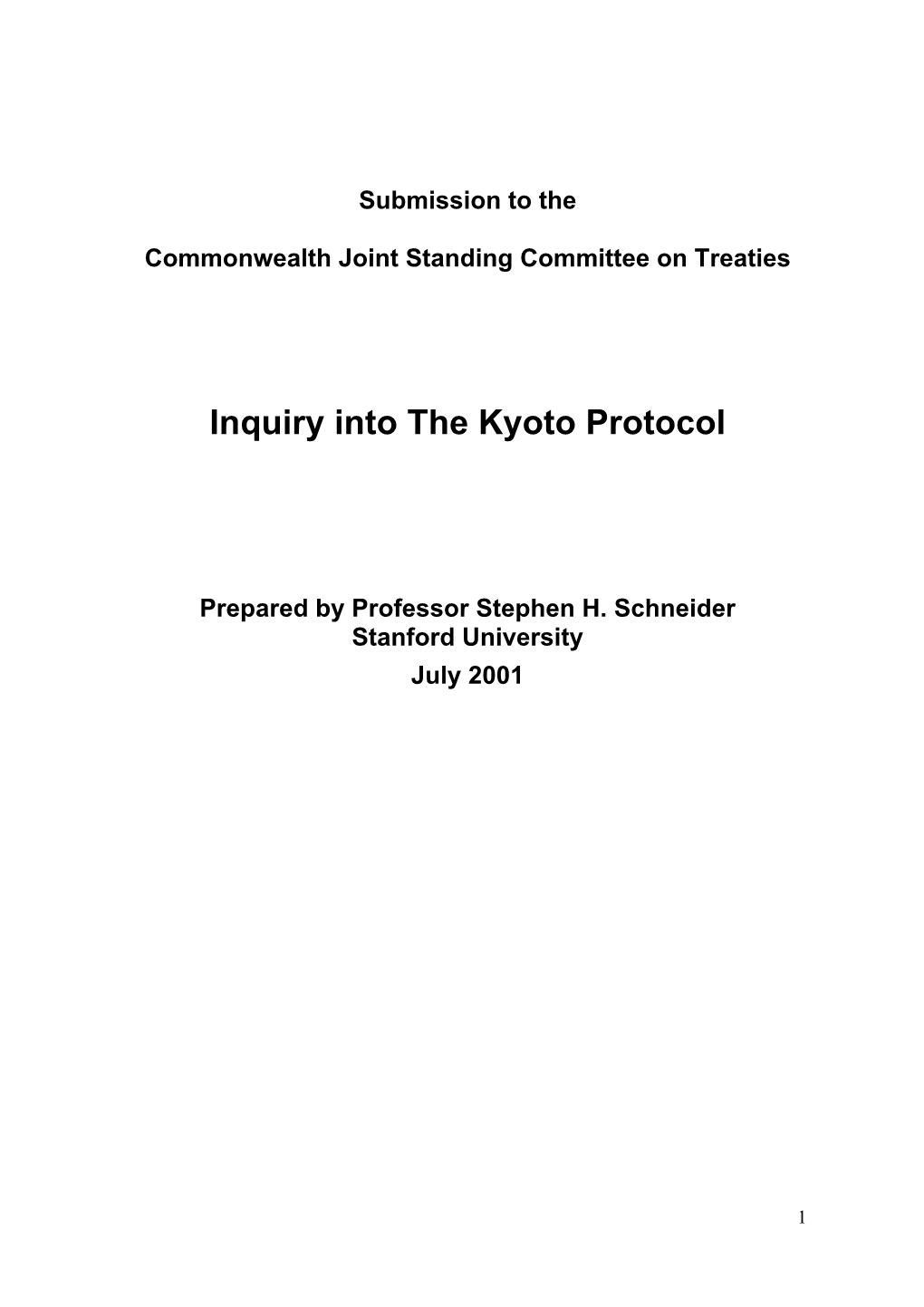 Inquiry Into the Kyoto Protocol