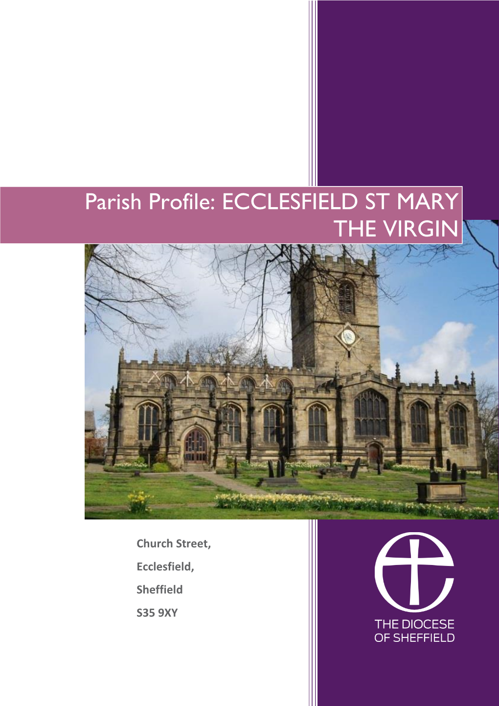 Parish Profile: ECCLESFIELD ST MARY the VIRGIN