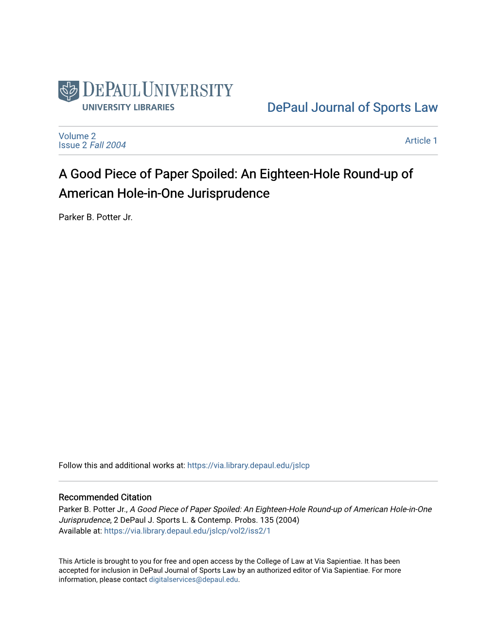 A Good Piece of Paper Spoiled: an Eighteen-Hole Round-Up of American Hole-In-One Jurisprudence
