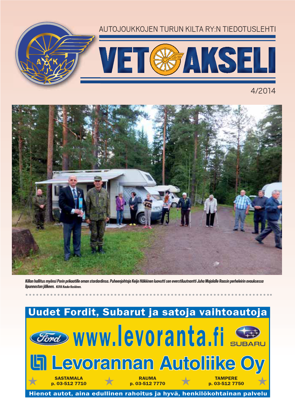 Vetoakseli 4 2014