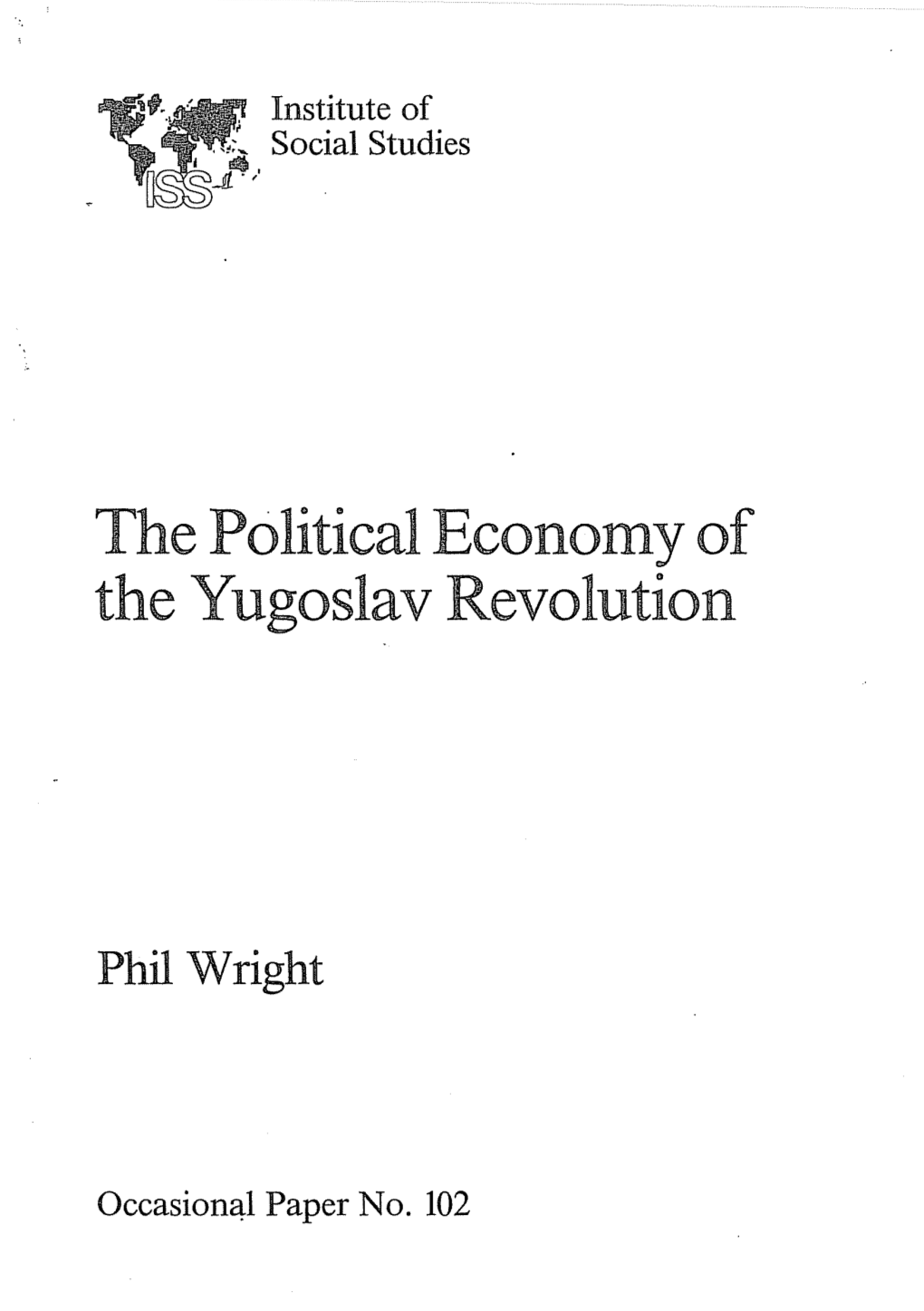 The Political Econoltiy of the Yugoslav Revolution