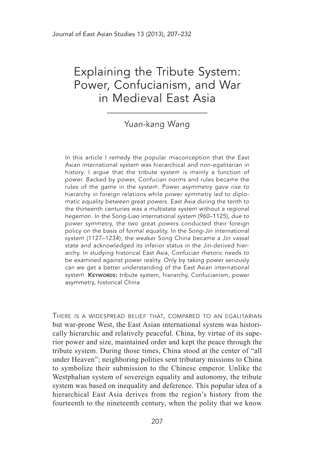 Explaining the Tribute System: Power, Confucianism, and War in Medieval East Asia