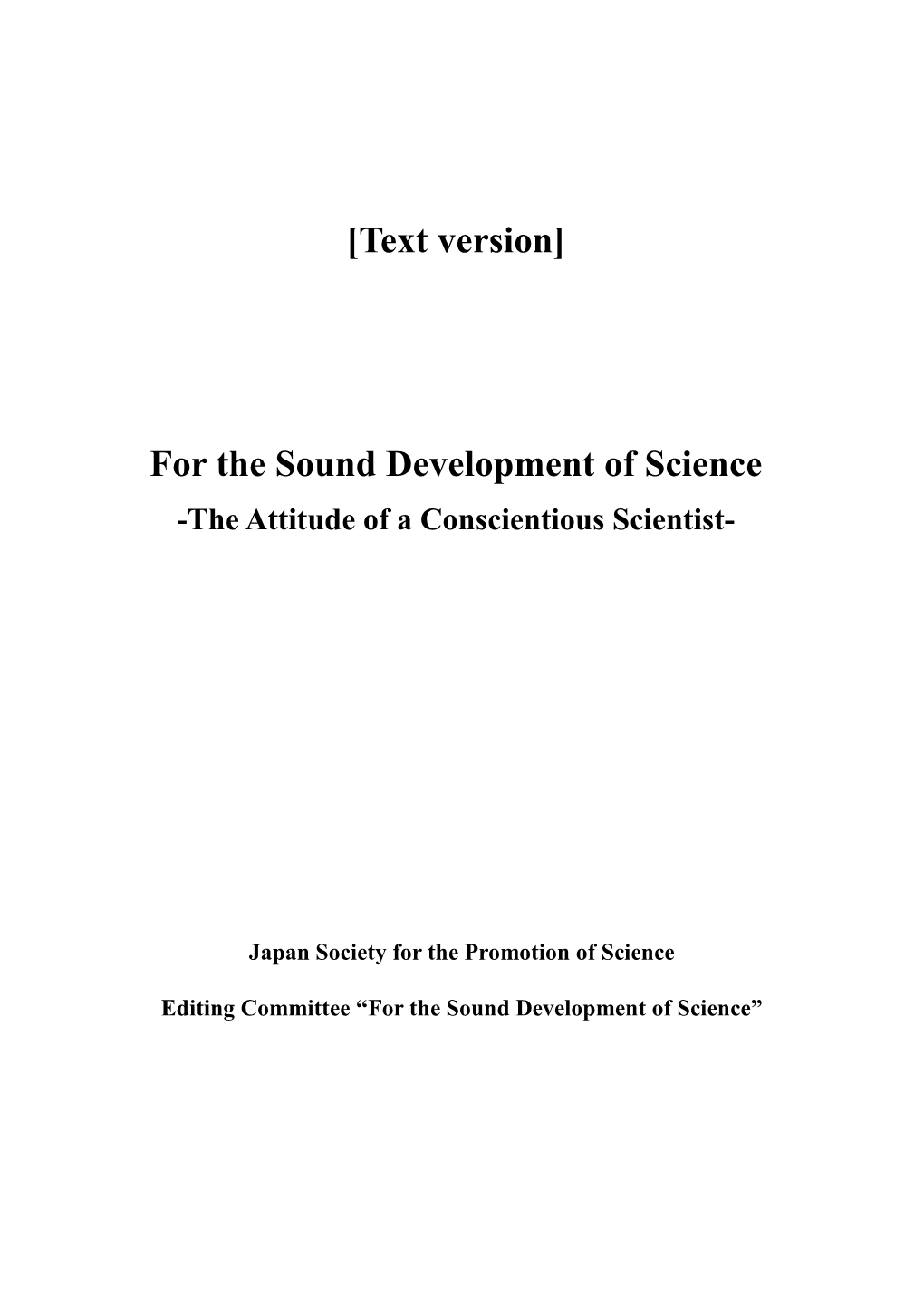 [Text Version] for the Sound Development of Science