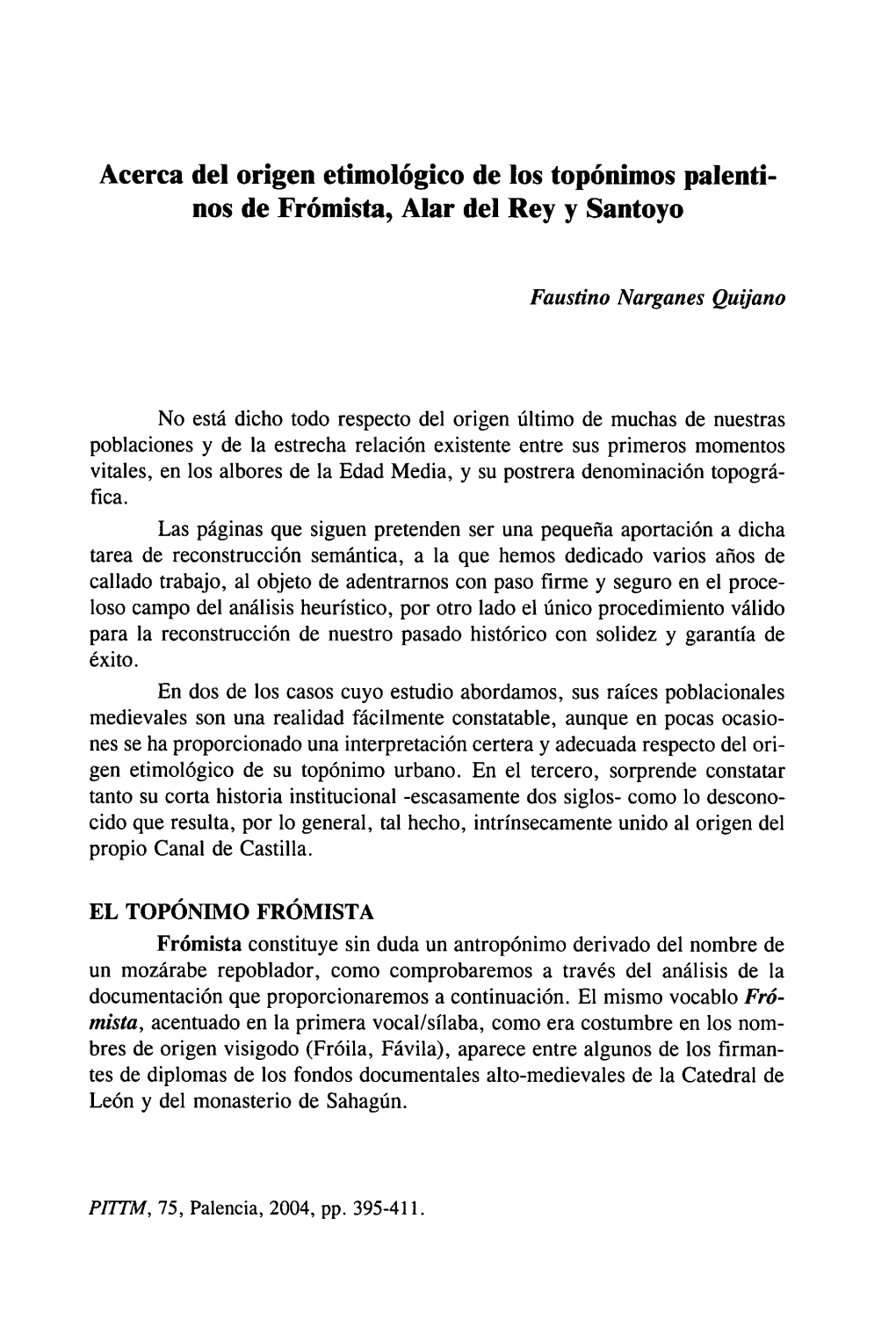 Acerca Del Origen Etimológico De Los Topónimos Palenti- Nos De Frómista, Alar Del Rey Y Santoyo