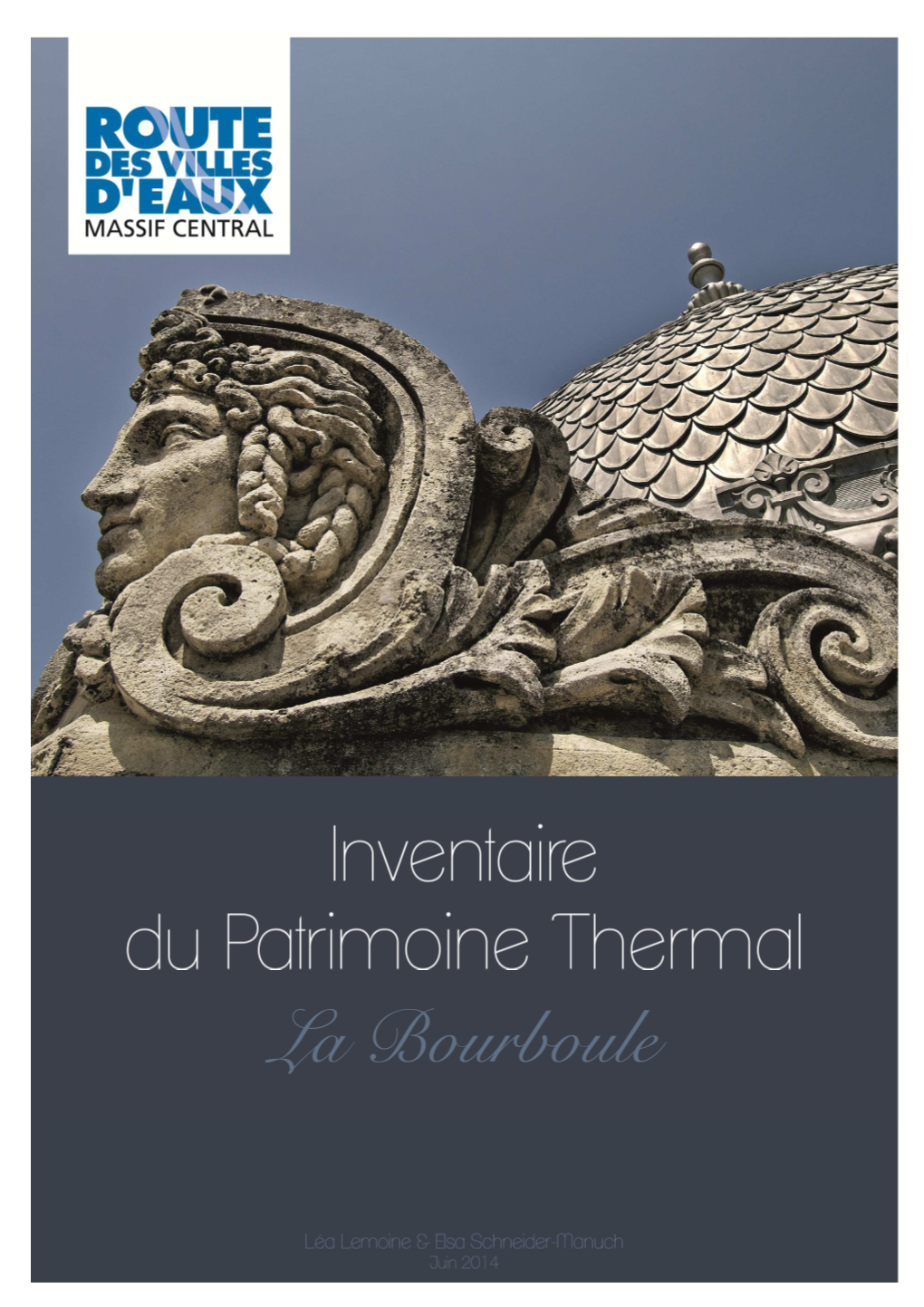 La Bourboule – Inventaire Du Patrimoine Thermal – Route Des Villes D’Eaux Du Massif Central