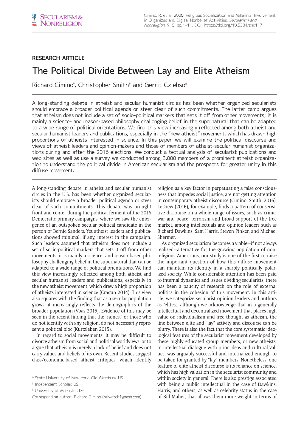 The Political Divide Between Lay and Elite Atheism Richard Cimino*, Christopher Smith† and Gerrit Cziehso‡