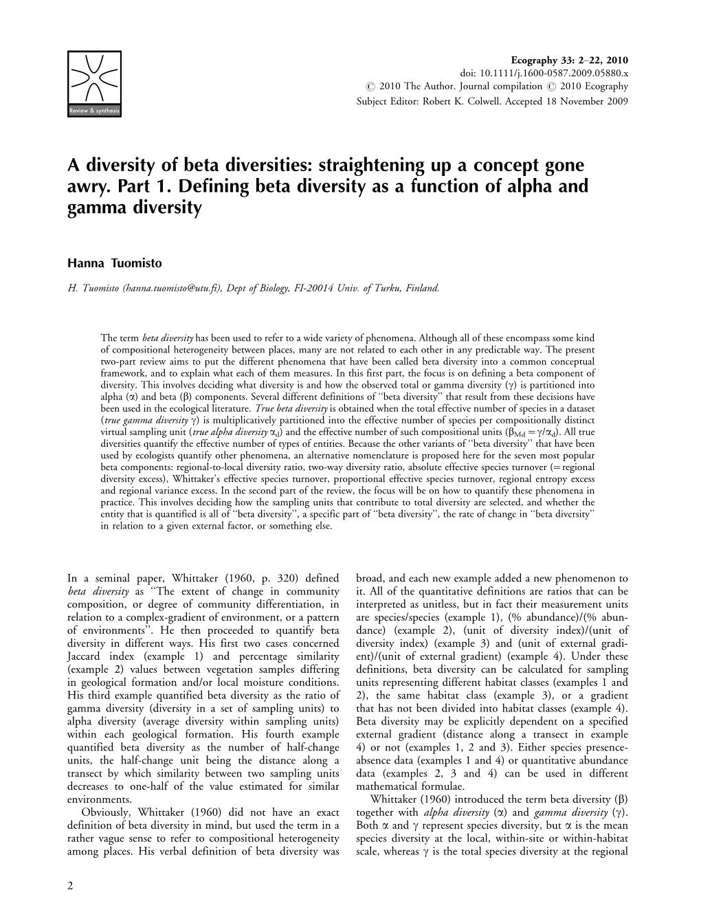 Straightening up a Concept Gone Awry. Part 1. Defining Beta Diversity As a Function of Alpha An